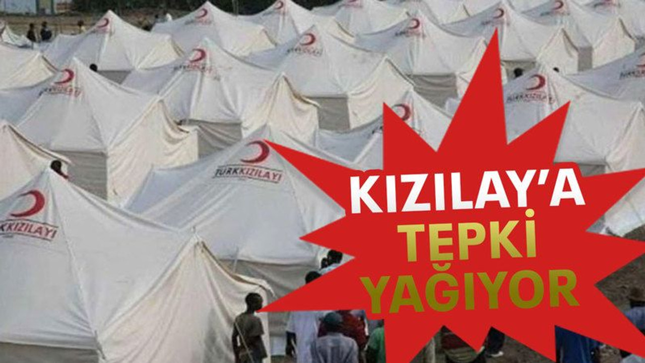Kızılay’a tepki yağıyor